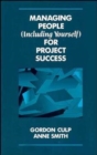 Image for Managing People (Including Yourself) for Project Success