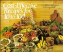 Image for Cost-effective Recipes for 10 to 100