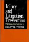 Image for Injury and Litigation Prevention : Theory and Practice