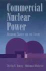 Image for Commercial nuclear power  : assuring safety for the future