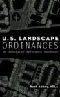 Image for U.S. landscape ordinances  : an annotated reference handbook