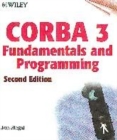 Image for CORBA 3 fundamentals and programming