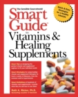 Image for Smart Guide to Vitamins and Healing Supplements