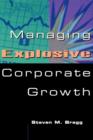 Image for Managing explosive corporate growth