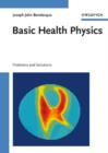 Image for Basic health physics  : problems and solutions