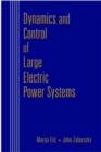 Image for Dynamics and Control of Large Electric Power Systems