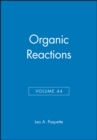 Image for Organic Reactions, Volume 44
