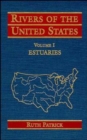 Image for Rivers of the United States, Volume I : Estuaries