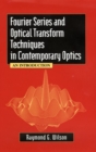 Image for Fourier Series and Optical Transform Techniques in Contemporary Optics : An Introduction