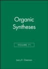 Image for Organic Syntheses, Volume 71