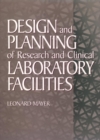 Image for Design and Planning of Research and Clinical Laboratory Facilities