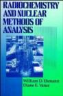 Image for Radiochemistry and Nuclear Methods of Analysis