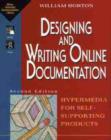 Image for Designing and Writing Online Documentation : Hypermedia for Self-supporting Products