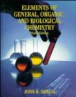 Image for Elements of General and Biological Chemistry : Introduction to the Molecular Basis of Life