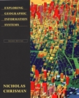 Image for Exploring Geographic Information Systems