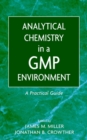 Image for Analytical Chemistry in a GMP Environment