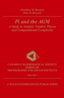 Image for Pi and the AGM : A Study in Analytic Number Theory and Computational Complexity