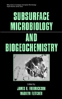 Image for Subsurface Microbiology and Biogeochemistry
