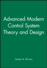 Image for Advanced modern control system theory and design