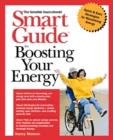 Image for Smart GuideTM to Boosting Your Energy
