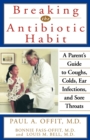 Image for Breaking the Antibiotic Habit