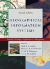 Image for Geographical information systems  : principles, techniques, applications and management