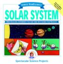 Image for Janice VanCleave&#39;s solar system  : mind-boggling experiments you can turn into science fair projects
