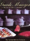 Image for Garde manger  : the art and craft of the cold kitchen