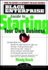 Image for The Black Enterprise Guide to starting your own business