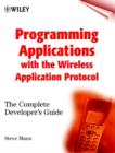 Image for Programming Applications with the Wireless Application Protocol