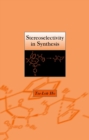 Image for Stereoselectivity in Synthesis