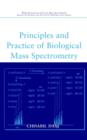 Image for Principles and Practice of Biological Mass Spectrometry