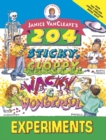 Image for Janice VanCleave&#39;s 204 sticky, gloppy, wacky, and wonderful experiments