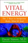 Image for Vital energy  : the 7 keys to invigorate body, mind, and soul