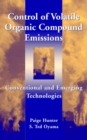Image for Control of volatile organic compound emissions  : conventional and emerging technologies