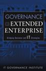 Image for Governance of the extended enterprise  : bridging business and IT strategies