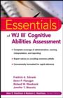 Image for Essentials of WJ III Cognitive Abilities Assessment