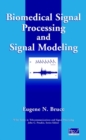Image for Biomedical signal processing and signal modeling