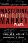 Image for Mastering the Digital Marketplace