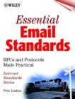 Image for Essential e-mail standards  : RFCs and protocols made practical