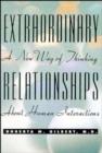 Image for Extraordinary Relationships : A New Way of Thinking About Human Interactions