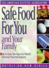 Image for Safe Food for You and Your Family