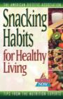 Image for Snacking Habits for Healthy Living