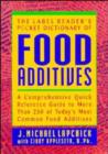 Image for The Label Reader&#39;s Pocket Dictionary of Food Additives - A Comprehensive Quick Refernce Guide to More Than 250 (Paper Only)