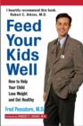 Image for Feed Your Kids Well