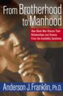 Image for From Brotherhood to Manhood
