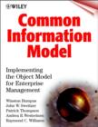 Image for Common information model  : implementing the object model for enterprise management