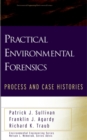 Image for Practical environmental forensics  : process and case histories