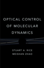 Image for Optical control of molecular dynamics