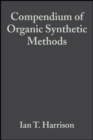 Image for Compendium of Organic Synthetic Methods, Volume 2